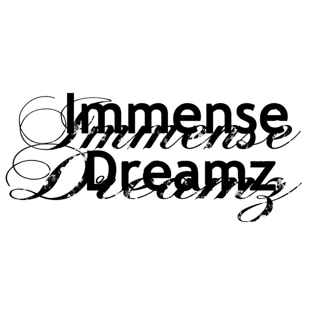 Immense Dreamz